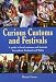 Curious Customs and Festivals (Nostalgia)