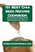101 Best Chia Seed Recipes Cookbook: The Ultimate Chia Seeds Recipe Cookbook for Those Wanting a Healthier Diet and Lifestyle!