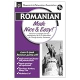 Romanian Made Nice & Easy (REA) (Languages Made Nice & Easy)