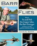 Barr Flies: How to Tie and Fish the C...
