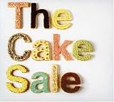 The Cake Sale -  The Cake Sale