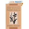 Deep Enough for Ivorybills (Brown Thrasher Books)