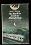 The man who loved the midnight lady: A collection