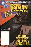 Batman Strikes! #1 (Free Comic Book Day Edition) June 2005 Batman Strikes! #1 (Free Comic Book Day Edition) June 2005