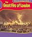 The Great Fire of London Big Book (How Do We Know About?)