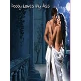Daddy Loves My Ass