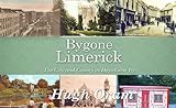 Bygone Limerick : the city and county in days gone by
