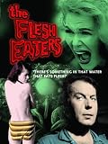 The Flesh Eaters The Flesh Eaters