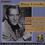 Eigenschaften Bing Crosby  / True Love - Greatest Hits [UK-Import]