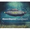 Above & Beyond-Anjunadeep Vol.1