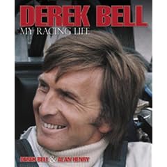 Derek Bell: My Racing Life
