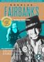 Intimate Biography Series: Douglas Fairbanks - The Great Swashbuckler (Documentary)