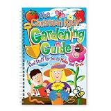 The Christian Kids' Gardening Guide