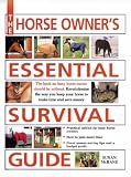 The Horse Owners Essential Survival Guide
