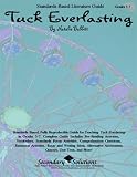 Tuck Everlasting Literature Guide (Common Core and NCTE/IRA Standards-Aligned Teaching Guide)