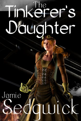 The Tinkerer's Daughter