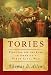 Tories: Fighting for the King in America's First Civil War