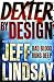 Dexter by Design - A Format Export (Paperback)