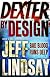 Dexter by Design