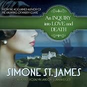 An Inquiry into Love and Death | [Simone St. James]