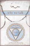 Why We Talk: The Truth Behind Word-of-Mouth