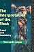 The Interpretation of the Flesh: Freud and Femininity