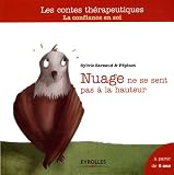 Nuage ne se sent pas � la hauteur : La confiance en soi, A partir de 6 ans