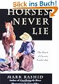 Horses Never Lie: The Heart of Passive Leadership