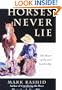Horses Never Lie: The Heart of Passive Leadership