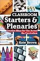 Classroom Starters and Plenaries: Creative Ideas for Use Across the Curriculum
