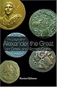 The Legend of Alexander the Great on Greek and Roman Coins