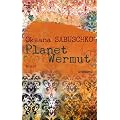 Planet Wermut: Essays