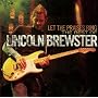 Let The Praises Ring - The Best Of Lincoln Brewster