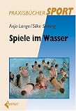 Spiele im Wasser - Anja Lange
