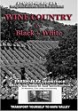 Wine Country in Black and White
