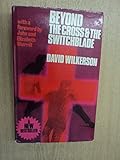 Beyond 'The Cross and the switchblade'