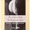 Erotische Schatzkiste II: Noch mehr verf�hrerische Geschichten.