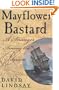 Mayflower Bastard: A Stranger Among the Pilgrims