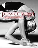 Power Yoga: An Individualized Approach to Strength, Grace, and Inner Peace (Second Edition)