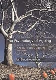 The Psychology of Ageing: An Introduction