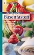 Einkaufsf�hrer Basenfasten: Auf einen Blick -Lebensmittel -Bewertung -Optimale Zusammenstellung
