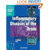 Inflammatory Diseases of the Brain (Medical Radiology Diagnostic Imaging) by 