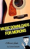 A Moron's Guide to Music Downloads: iTunes, TuneUp, the Tips and More!