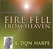 Fire Fell from Heaven