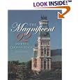 The Magnificent 92 Indiana Courthouses by Jon Dilts and Wil Counts