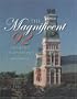 The Magnificent 92 Indiana Courthouses, Revised Edition