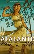 Atalante : La fille de la d�esse