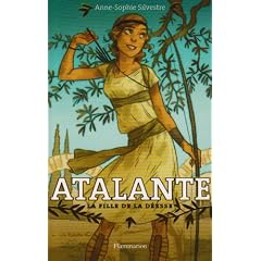 Atalante : La fille de la d�esse