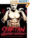 Spartan Warrior Workout: Get Action Movie Ripped in 30 Days