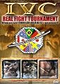 I.V.C. "1 : Real Fight Tournament (Dan Severn)"